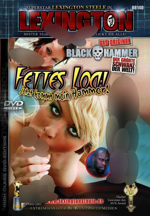 Fettes Loch jetzt kommt mein Hammer