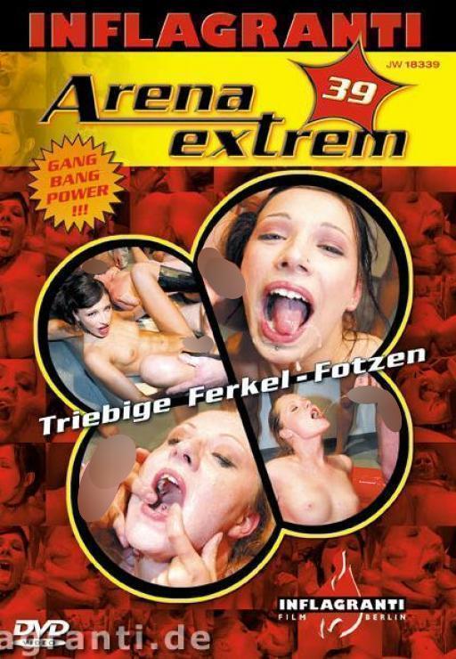 Arena Extrem 39 Triebige Ferkel - Fotzen